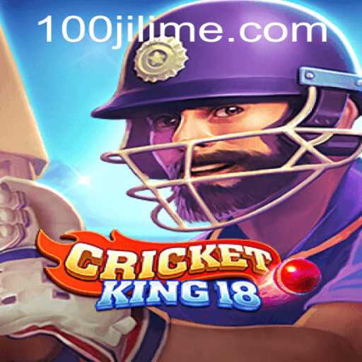 CricketKing18: Master the Game with the Innovative 100JILI