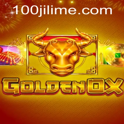 The GoldenOx Adventure: Exploring the Exciting World of 100JILI