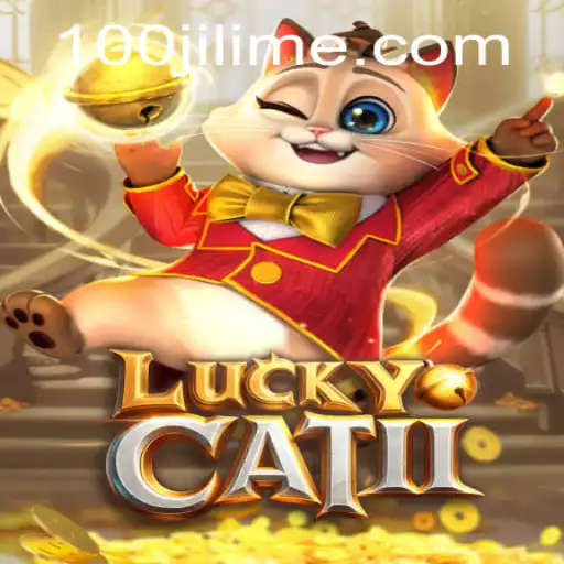 LuckyCatII: An In-Depth Look at the Thrilling Casino Game with 100JILI